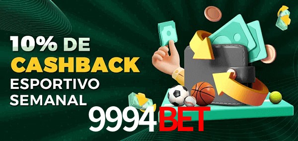 10% de bônus de cashback na 9994BET